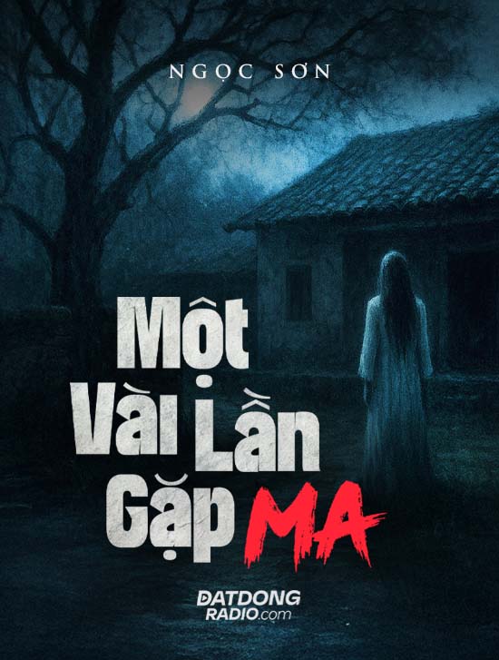 Một Vài Lần Gặp Ma