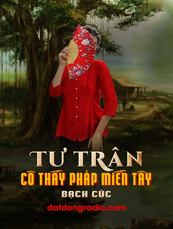 Series cô thầy pháp miền tây Tư Trân