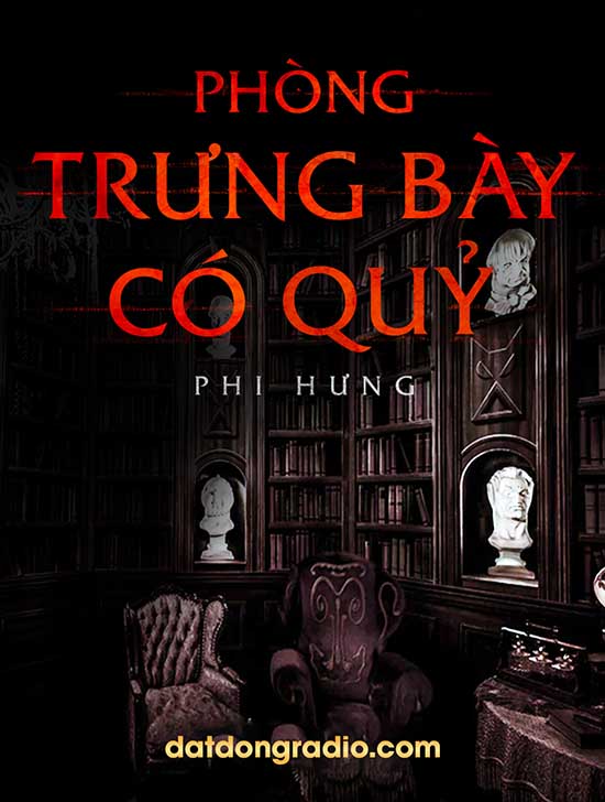 Phòng Trưng Bày Có Quỷ