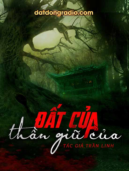 Đất Của Thần Giữ Của