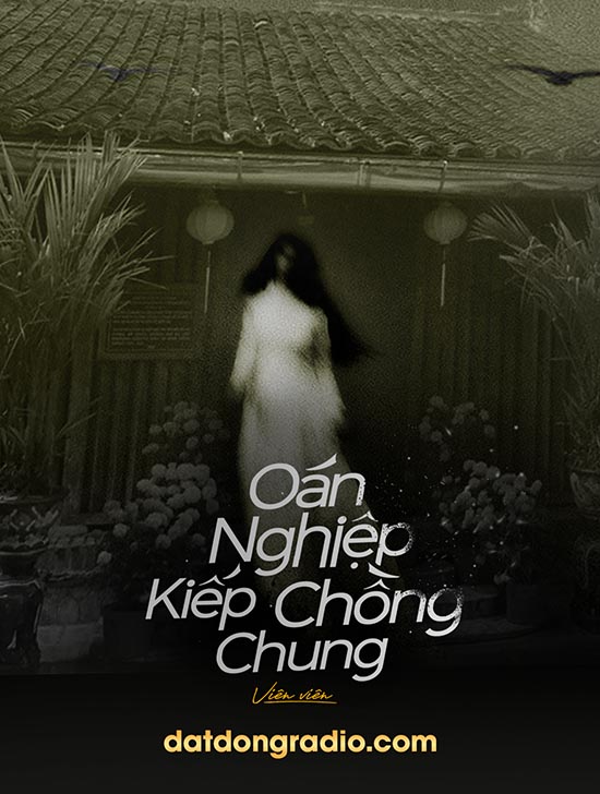 Oán Nghiệp Kiếp Chồng Chung