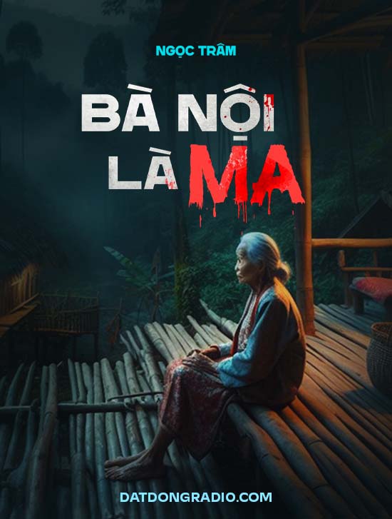 Bà Nội Là Ma