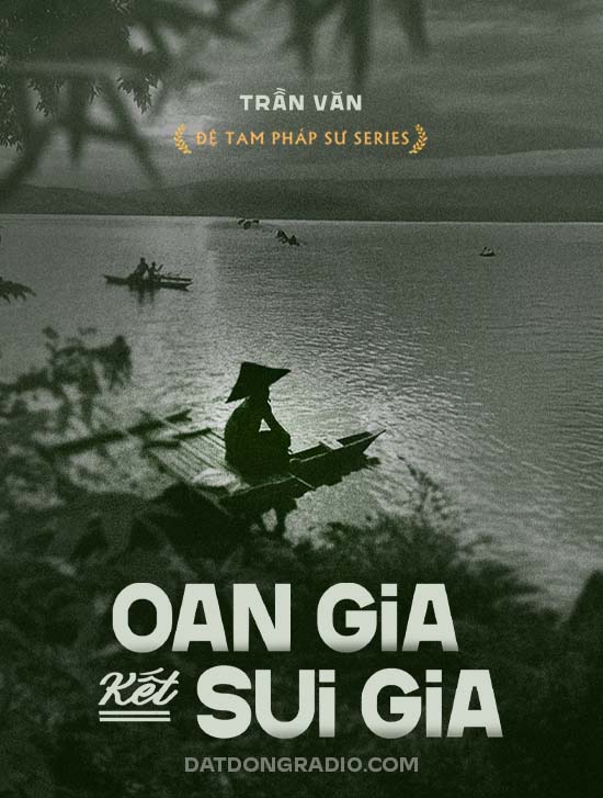 Oan Gia Sui Gia (Series Đệ Tam Pháp Sư P16)