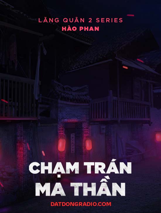 Chạm Trán Ma Thần (Series pháp sư Lăng Quân 2 - P7)