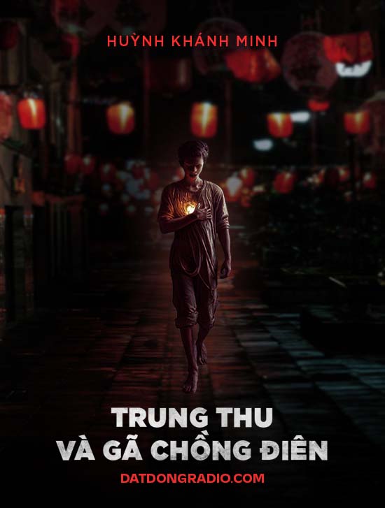 Trung Thu Và Gã Chồng Điên