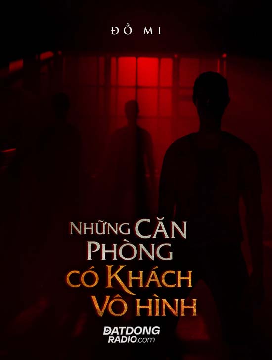 Những Căn Phòng Có Khách Vô Hình