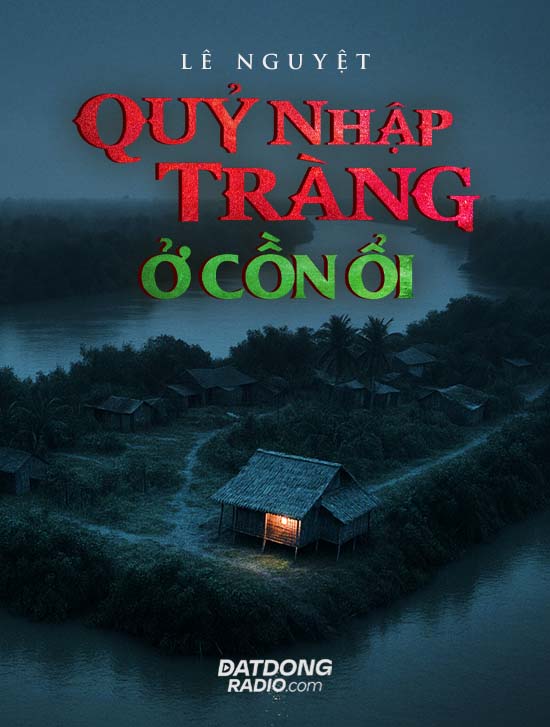 Quỷ Nhập Tràng Ở Cồn Ổi